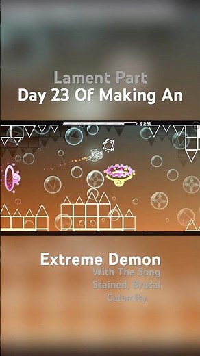 Day 23 Of Making An Extreme Demon With Stained Brutal Calamity #geometrydash #gd #gdupdate #terraria