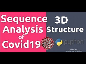 3D Structure Plot of Covid19 using BioPython and Py3Dmol
