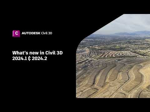 What's New in Civil 3D 2024.1 and 2024.2