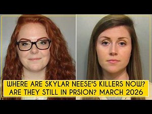 Where are Skylar Neese's killers now? Friends Like These: The Murder of Skylar Neese (2026 Update)