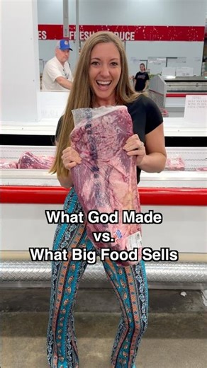 What God Made vs What Big Food Sells
