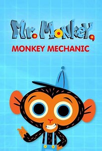 Mr. Monkey, Monkey Mechanic (2017) - TV Show