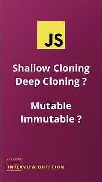 What is Shallow Deep Cloning | Mutable and Immutable | JS Interview Question | Code Malayalam