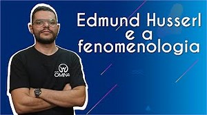 Videoaula sobre Edmund Husserl e a fenomenologia - Brasil Escola