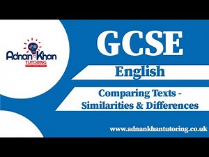Identifying Similarities & Differences - Comparing Texts - GCSE English