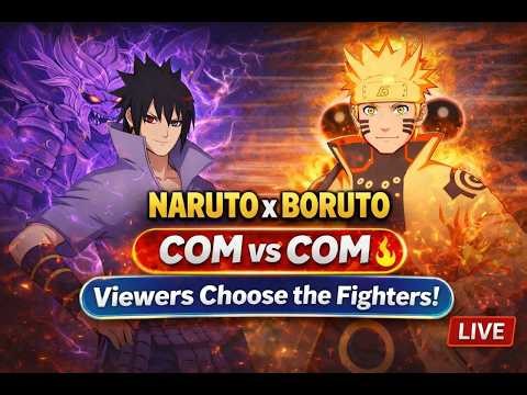 NARUTO X BORUTO Ultimate Ninja STORM CONNECTION | COM vs COM (Chat Chooses!)