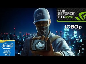 Watch Dogs 2 On 1gb VRam low Graphics 1080p |i5 3470| |8gb Ram| |Gtx 550Ti|