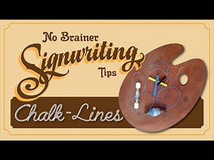Sign Painting Tips - Signwriters Chalk Lines - How to