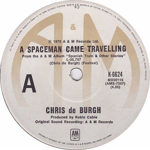 Chris de Burgh - A Spaceman Came Travelling