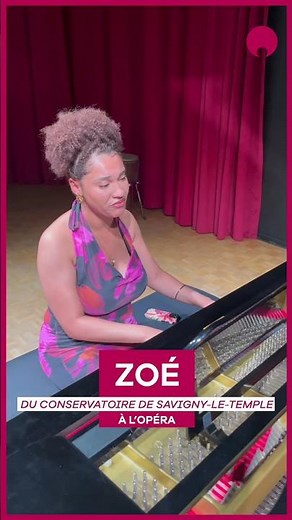🎶 Zoé, du conservatoire de Savigny-le-Temple 🚀 à l’opéra