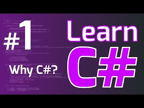 Learn C# (Tutorial for Beginners) #1 - WHY C#