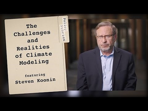 The Challenges and Realities of Climate Modeling with Steven Koonin | Policy Stories