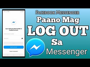 PAANO MAG LOGOUT SA MESSENGER