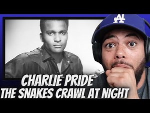 OLD SCHOOL!| FIRST TIME HEARING Charlie Pride - The Snakes Crawl At Night REACTION