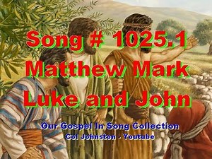 #1025.1- Matthew Mark Luke And John