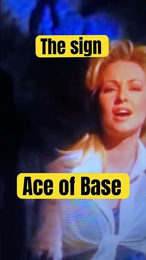 Ace of Base - the sign