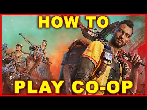 Far Cry 6: How to Play Co-Op With Friends