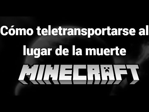 Cómo teletransportarse al lugar de la muerte en Minecraft Java y Bedrock
