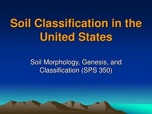 Soil Classification in the United States - SlideServe