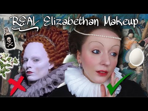 Makeup History: Elizabethan