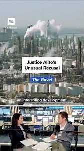 Why Justice Alito’s climate change case recusal is so surprising | THE GAVEL