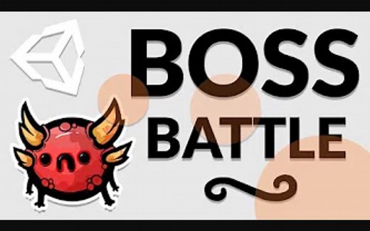 [转载]Unity教程：如何用Unity和C＃制作Boss战斗
