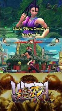 Ibuki Ultra Combo 2 #ultrastreetfighteriv
