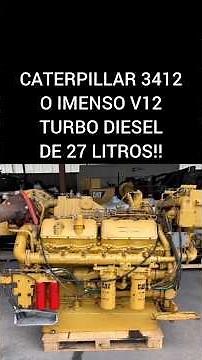 CATERPILLAR 3412 - THE HUGE 27-LITER V12 DIESEL ENGINE!!