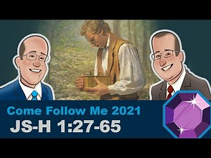 Scripture Gems Ep 3- Come Follow Me: D&C 2; Joseph Smith-History v. 27-65