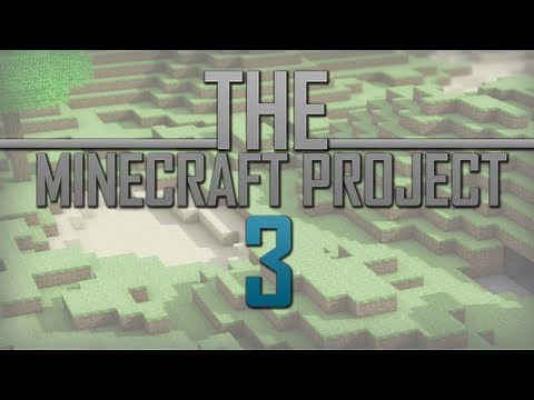 The Minecraft Project | #3 Lets Go Get Some
