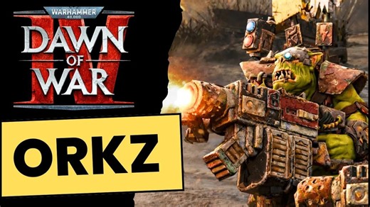 战锤40K：战争黎明4 ► 全新WAAAGH！