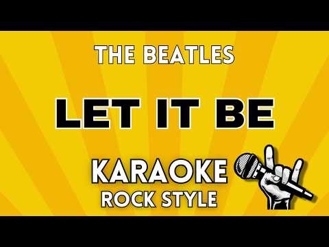 Let It Be (Rock Karaoke Version) - The Beatles