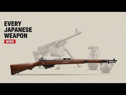 Every Japanese Infantry Weapon Used in World War II