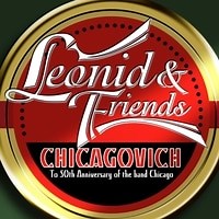 Leonid & Friends - Chicagovich