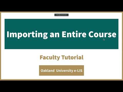 Importing an entire Moodle course - Faculty Tutorial