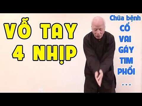 Exercise: Clap your hands 4 times - Medical Qigong - Do Duc Ngoc