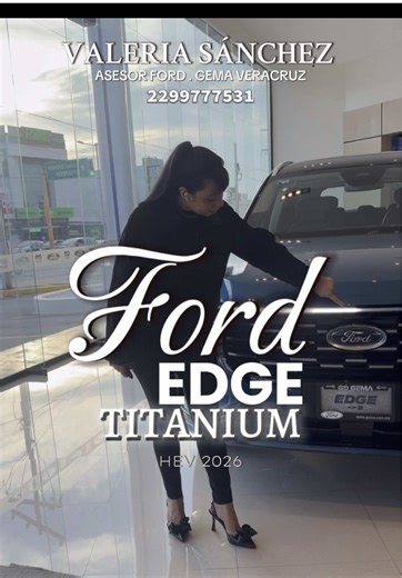 ✨ Lanzamiento Ford Edge 2026 ✨ Conoce la Ford Edge Titanium 2026, la versión más equipada, ahora en el espectacular color Azul Capri 🔵 Diseño imponente, tecnología avanzada y el confort premium que distingue a Ford. Una SUV pensada para quienes buscan estilo, seguridad y desempeño en cada trayecto. Si estás considerando una Ford Edge 2026, yo te asesoro de principio a fin: ✔ Disponibilidad ✔ Planes de compra ✔ Crédito o contado ✔ Proceso de entrega 📍 Ford GEMA Veracruz 📲 Valeria Sánchez – Ase