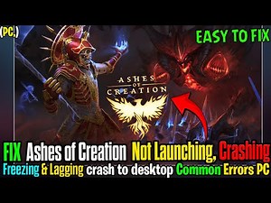 Ashes of Creation Not Launching or Crashing on Startup (FIX)