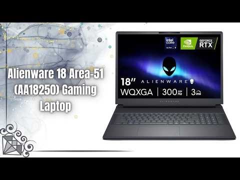 Alienware 18 Area-51 Review 🔥 RTX 5070 | Ultra 9-275HX | 300Hz QHD+ Gaming Beast
