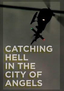 Catching Hell in the City of Angels Trailer