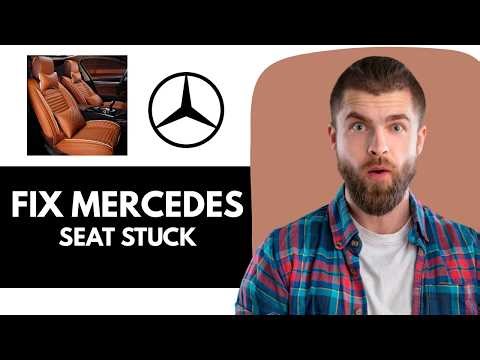 How To FIX Mercedes Seat Stuck