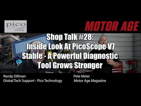 Shop Talk #28: Inside Look At PicoScope 7 Automotive - A Powerful Diagnostic Tool Grows Stronger