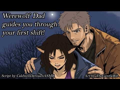 [M4A] Your Werewolf Dad teaches you how to shift for the first time [Werewolf][Support][Shifting