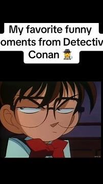 Funny detective conan moments (pt.4)