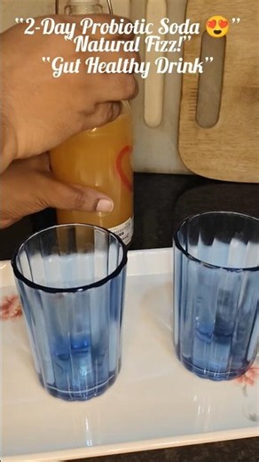 “2-Day Probiotic Soda at Home 😍 Natural Fizz Drink!” part 1