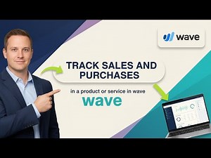 How To TRACK SALES AND PURCHASES for a Product or Service in Wave (Step by Step)