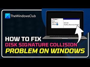 What is Disk Signature Collision? How to fix Disk Signature Collision problem on Windows?