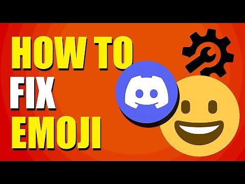 How To Fix Emojis On Discord (Quick & Easy)