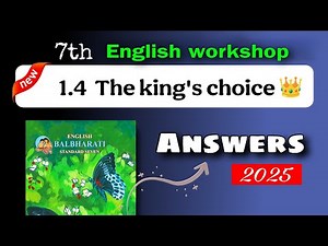 7th class english chapter 4 question answer - 1.4 the king's choice question and answer 7th
