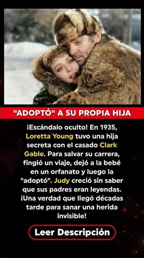 BREAKING: El engaño de Hollywood: Por qué Loretta Young ocultó a su hija